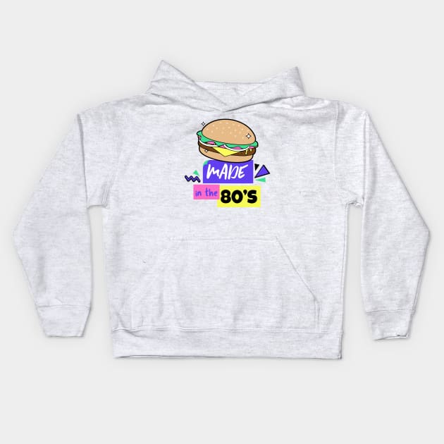 Made in the 80's - 80's Gift Kids Hoodie by WizardingWorld